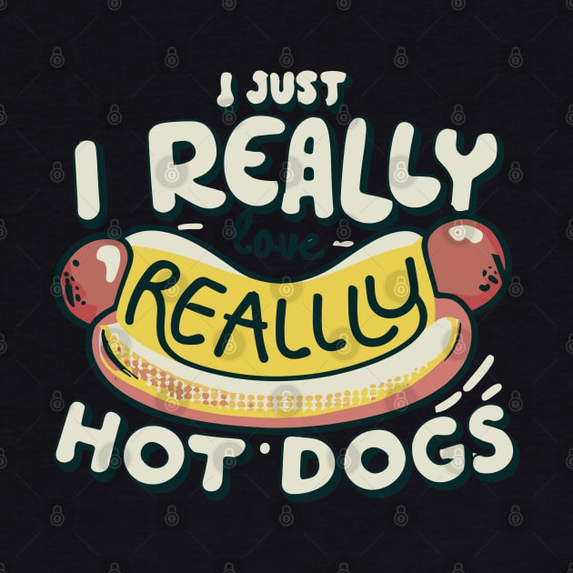 I Just Really Love Hot Dogs by CosmicCat
